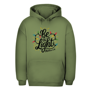 Unisex Oversize Hoodie be the light matthew 5:14