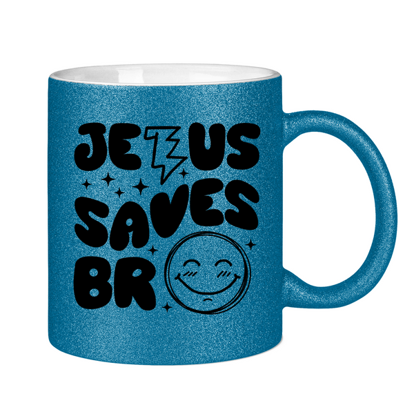 Glitzertasse jesus saves bro