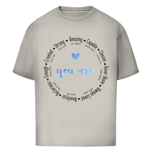 Oversize T-Shirt you are strong amazing