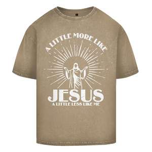 Oversize Washed T-Shirt a little more like jesus