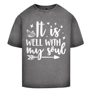 Oversize Washed T-Shirt it is well with my soul