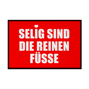 Fußmatte mit Gummirand selig sind die reinen füsse