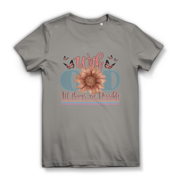 Damen Bio T-Shirt with god all things are possible