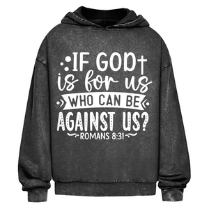 Oversize Washed Hoodie if god is for us romans 8:31