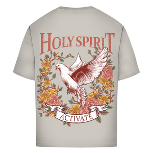 Oversize T-Shirt holy spirit activate