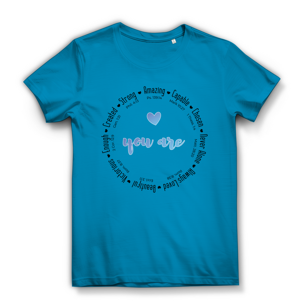 Damen Bio T-Shirt you are strong amazing