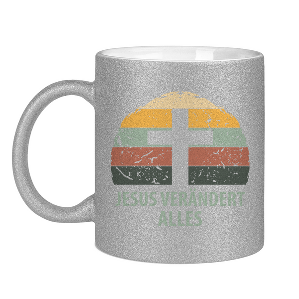 Glitzertasse jesus verändert alles