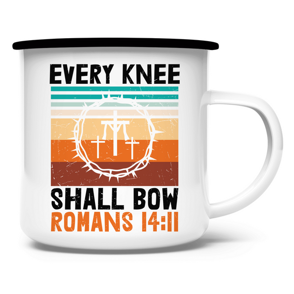 Emaille Tasse every knee shall bow romans 14:11