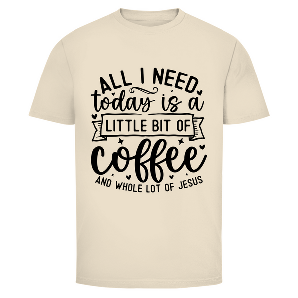 Herren T-Shirt little bit of coffee and whole lot of jesus