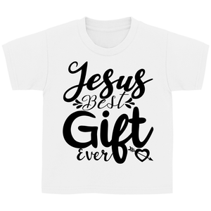 Kinder T-Shirt jesus best gift ever