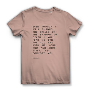 Damen Bio T-Shirt i will fear no evil psalm 23:4