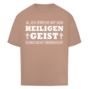 Oversize T-Shirt ich spreche mit dem heiligen geist