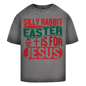 Oversize Washed T-Shirt silly rabbit easter is for jesus