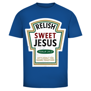 Herren T-Shirt relish sweet jesus psalm 34:3