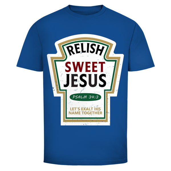 Herren T-Shirt relish sweet jesus psalm 34:3