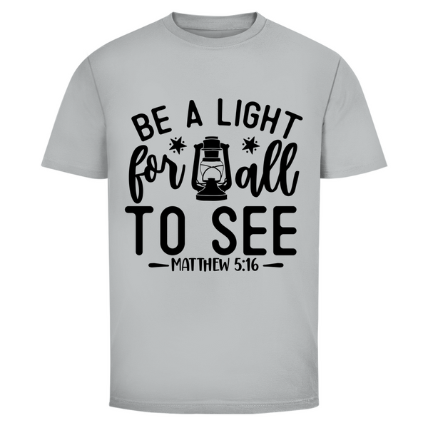 Herren T-Shirt be a light for all to see matthew 5:16