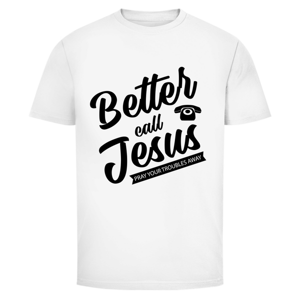 Herren T-Shirt better call jesus