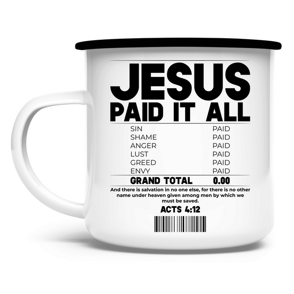 Emaille Tasse jesus paid it all