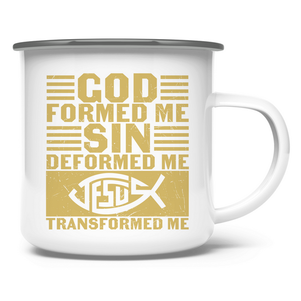 Emaille Tasse god formed me