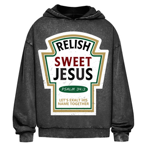 Oversize Washed Hoodie relish sweet jesus psalm 34:3