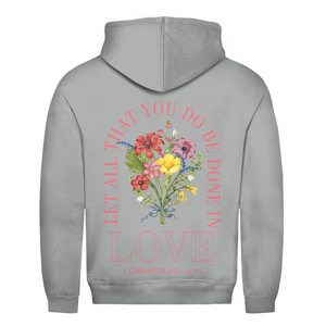 Herren Hoodie be done in love 1 corinthians 16:14
