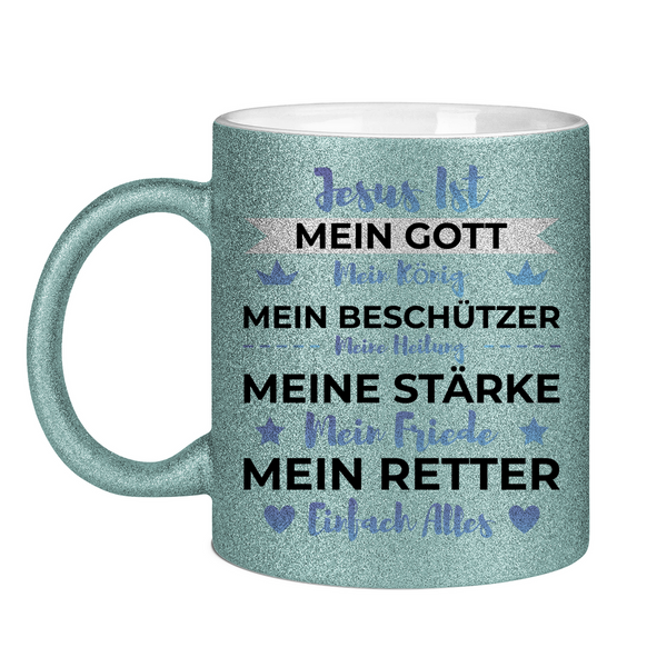 Glitzertasse jesus ist mein gott