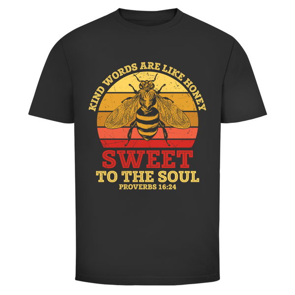 Herren T-Shirt kind words are like honey proverbs 16:24