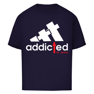 Oversize T-Shirt addicted to jesus