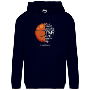 Kinder Hoodie stark macht basketballer philipper 4.13