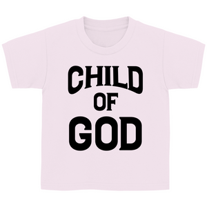 Kinder T-Shirt child of god