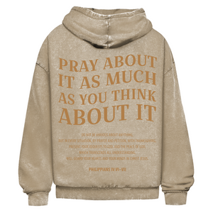Oversize Washed Hoodie pray about it philippians 4:6-7