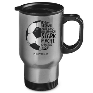 Edelstahl-Thermobecher der mich stark macht philipper 4:13 fußballer
