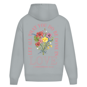 Oversize Hoodie Ohne Kordel be done in love 1 corinthians 16:14