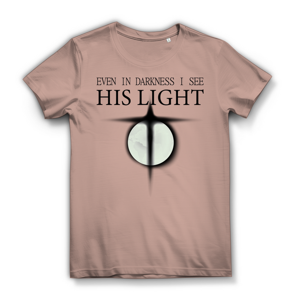 Damen Bio T-Shirt even in darkness i see his light