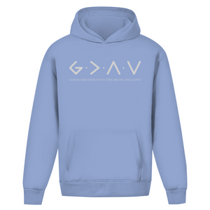 Oversize Hoodie Ohne Kordel god is greater than the highs and lows