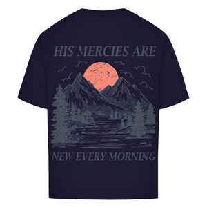 Oversize T-Shirt his marcies are new every morning