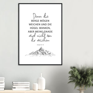 meine gnade jesaja 54,10 Poster mit Holzrahmen