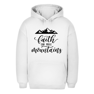 Unisex Oversize Hoodie faith can move mountains