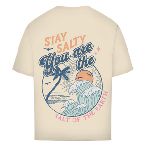 Oversize T-Shirt stay salty
