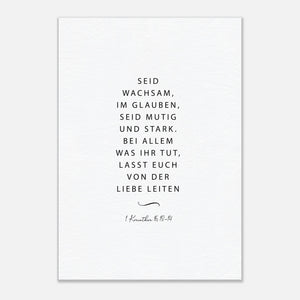 von der liebe leiten 1. korinther 16.13-14 Leinwandbild