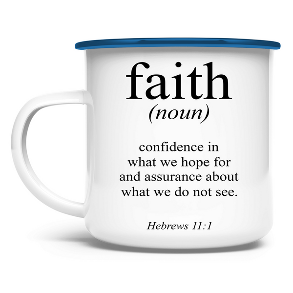 Emaille Tasse faith definition