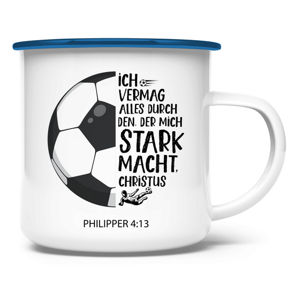 Emaille Tasse der mich stark macht philipper 4:13 fußballer