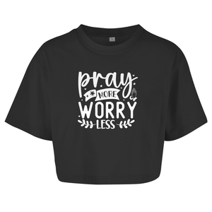 Damen Oversize Crop Top pray more worry less