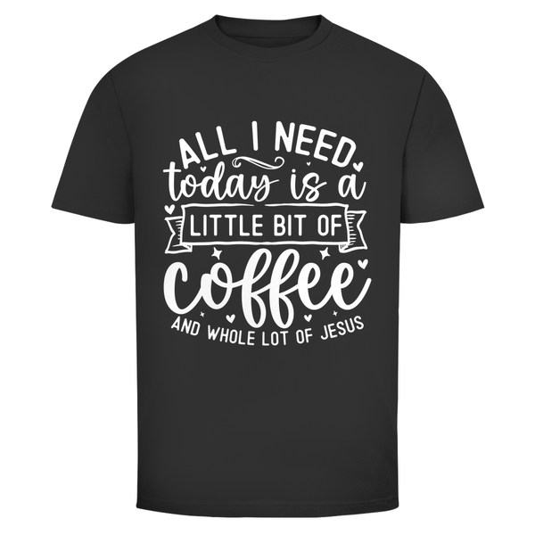 Herren T-Shirt little bit of coffee and whole lot of jesus