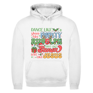 Herren Hoodie dance like frosty love like jesus