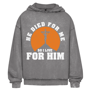Oversize Washed Hoodie he died for me