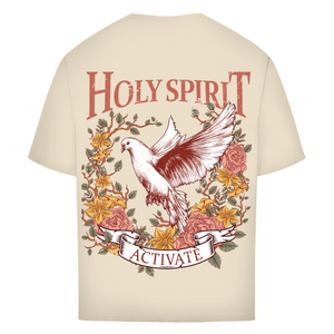 Oversize T-Shirt holy spirit activate
