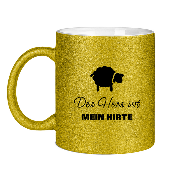 Glitzertasse der herr ist mein hirte