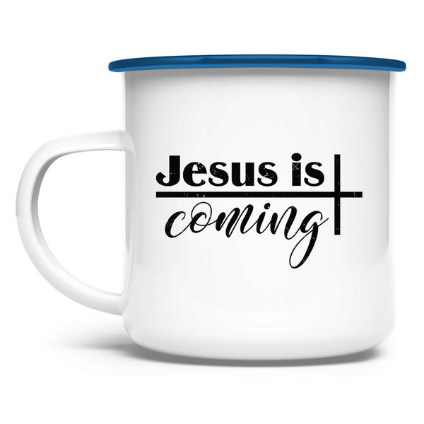 Emaille Tasse jesus is coming