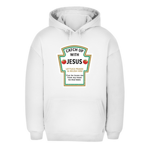 Unisex Oversize Hoodie catch up with jesus